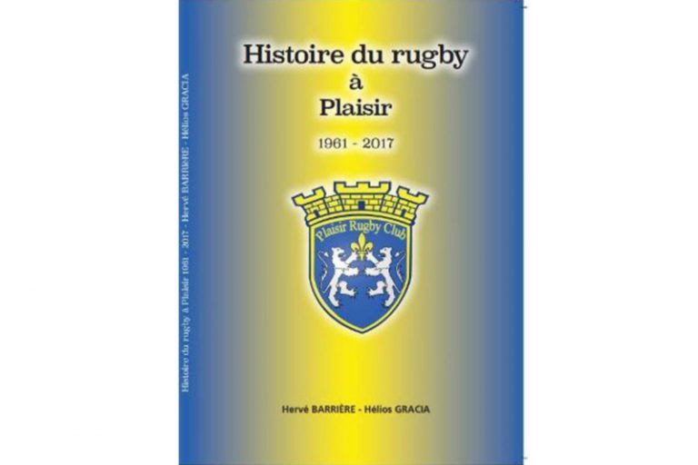 L'histoire du rugby à Plaisir », une première pour le rugby yvelinois à  l'initiative du Plaisir Rugby Club !