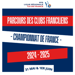 Les Clubs Franciliens en Championnat de France  : Les résultats du Week-end du 31 mai & 1er juin