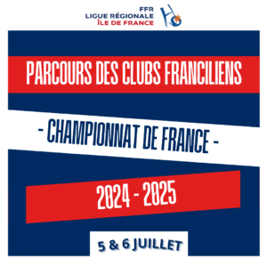 Les Clubs Franciliens en Championnat de France    : Clap de fin pour cette saison 2024/2025